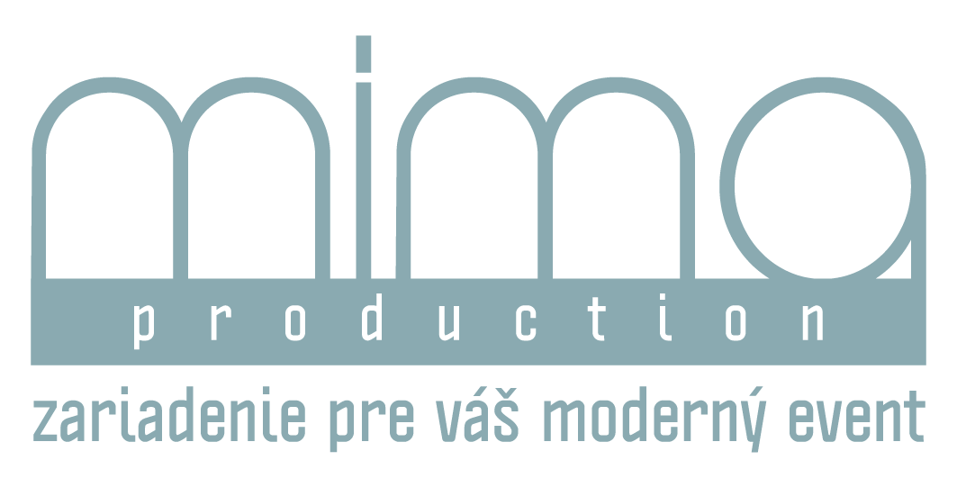 mima production – zariadenie pre váš moderný event
